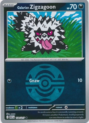 ASC130/217 - Galarian Zigzagoon Dusk Ball Reverse Holo